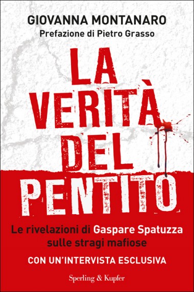 La verità del pentito - Giovanna Montanaro - Sperling&Kupfer