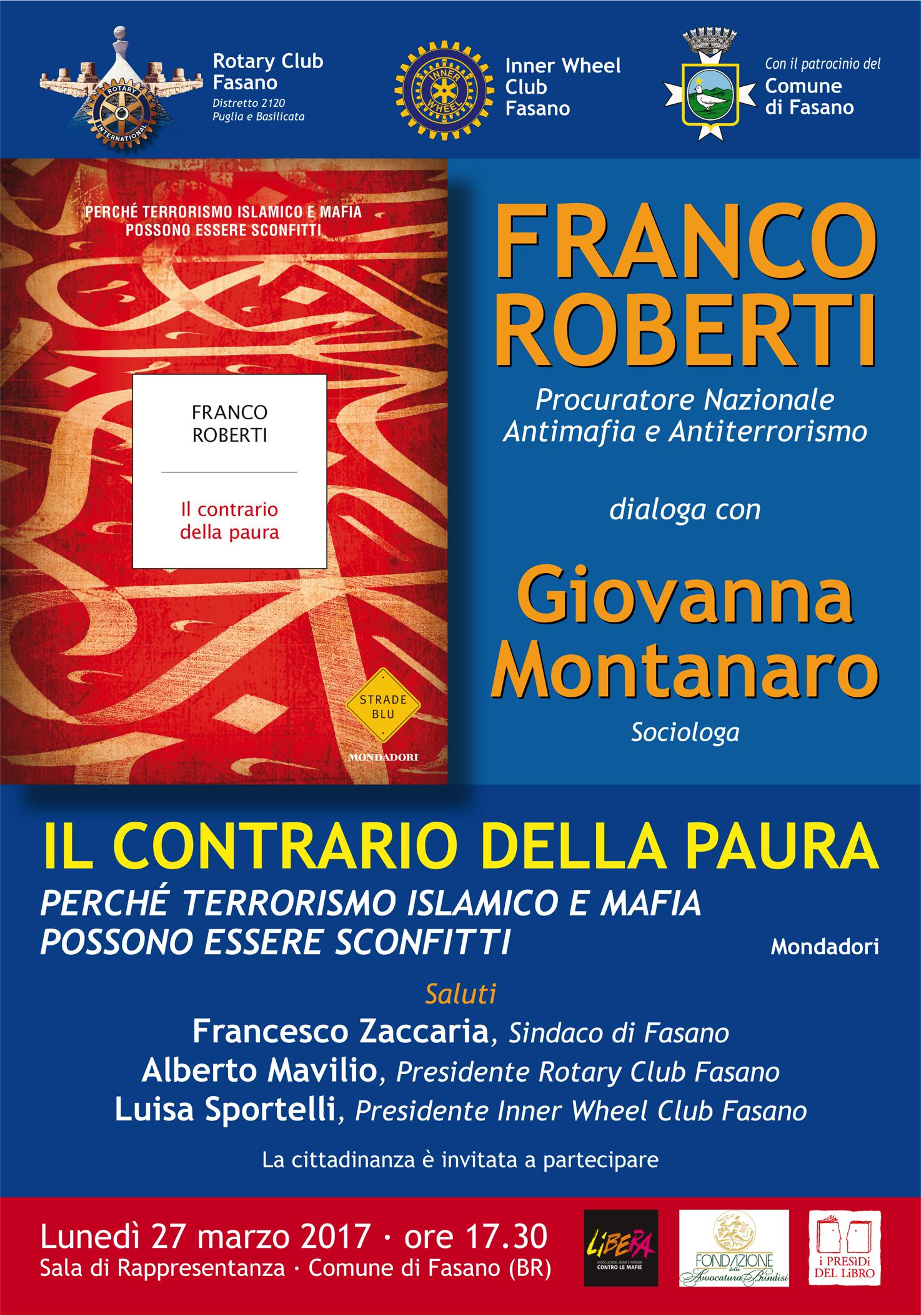 Il Contrario della Paura - Franco Roberti dialoga con Giovanna Montanaro, Fasano 27 marzo 2017